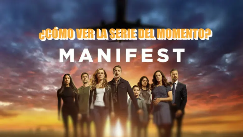 dónde ver Manifest