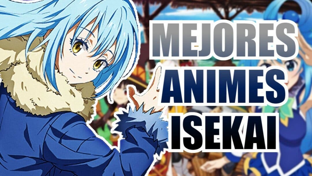 Estos son los mejores animes isekai de la historia