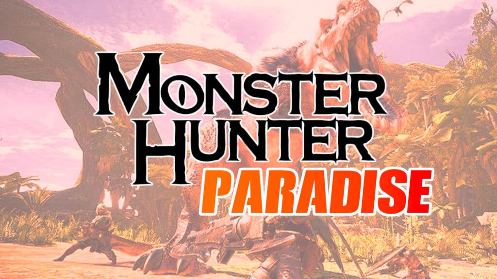 Monster Hunter Paradise