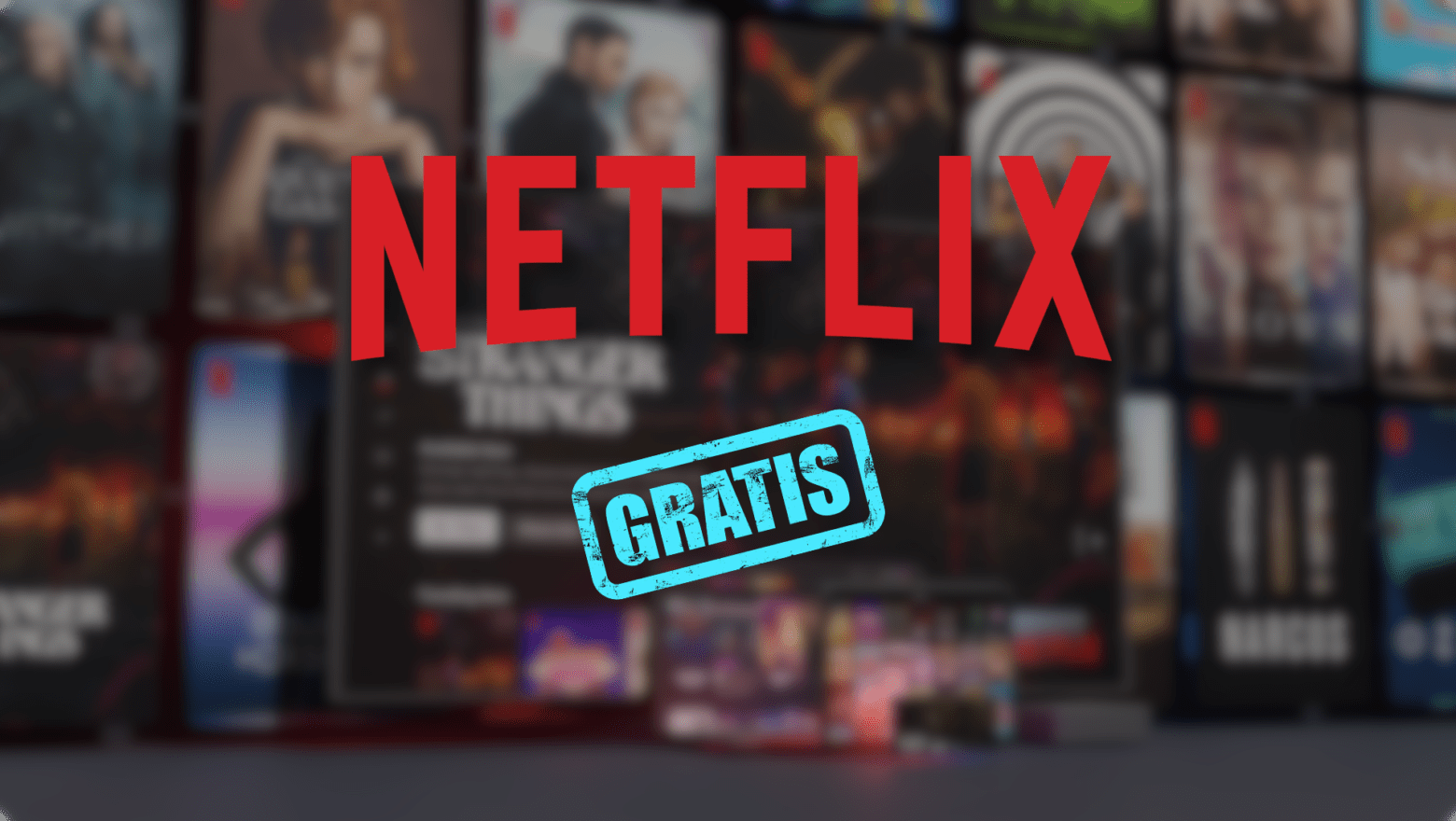 Netflix gratis en 2022
