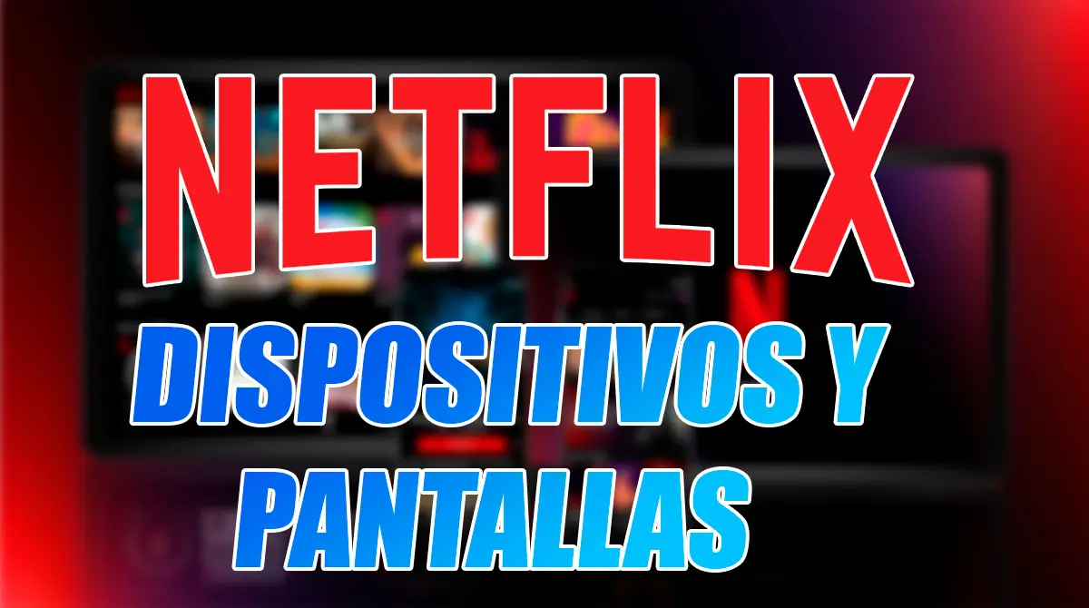 Netflix Número de Dispositivos
