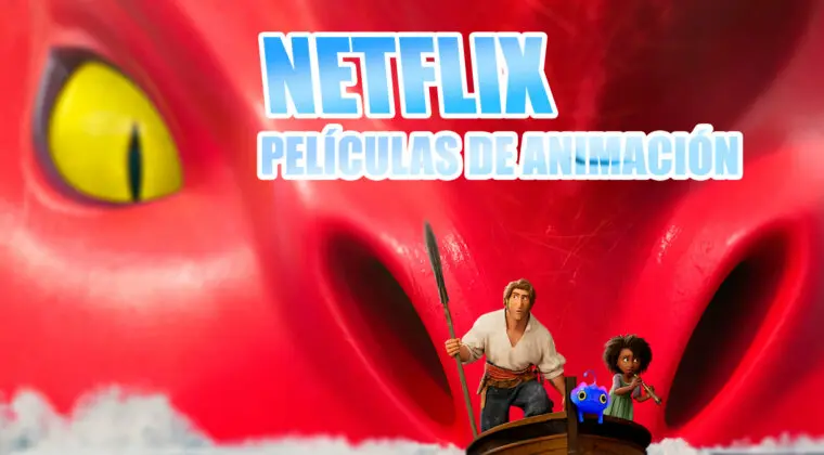 Imagen de Las mejores películas de animación que ver en Netflix para sacar al niño que llevas dentro