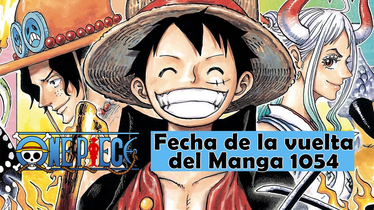 ensillar Tipo delantero corazón perdido Cuándo vuelve el manga de One Piece? Fecha del capítulo 1054
