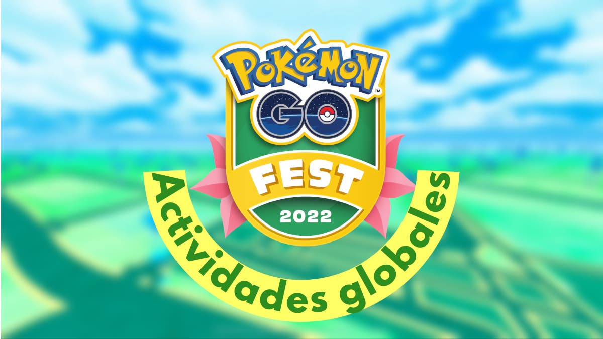 Pokemon GO Fest 2022 actividades globales