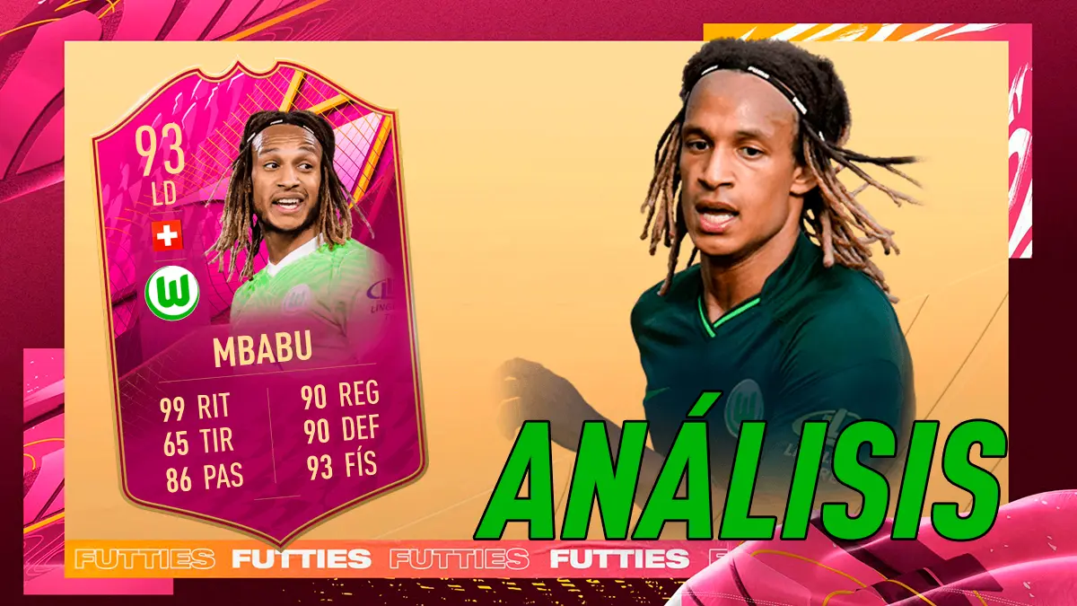 FIFA 22 Ultimate Team Análisis Mbabu FUTTIES