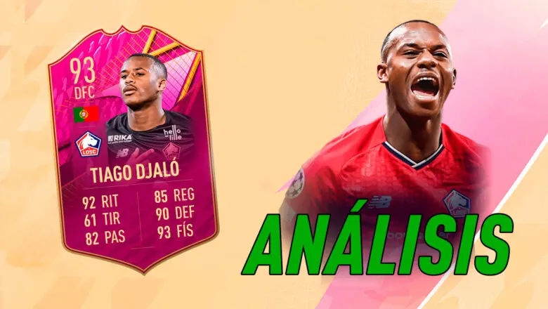 FIFA 22 Ultimate Team Análisis Tiago Djaló FUTTIES