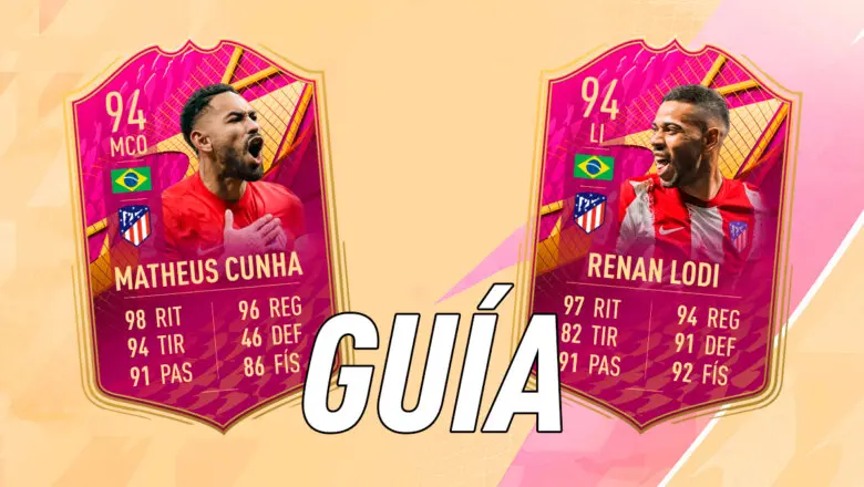 FIFA 22 Ultimate Team Guía Matheus Cunha Renan Lodi FUTTIES Premium