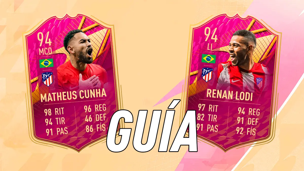 FIFA 22 Ultimate Team Guía Matheus Cunha Renan Lodi FUTTIES Premium