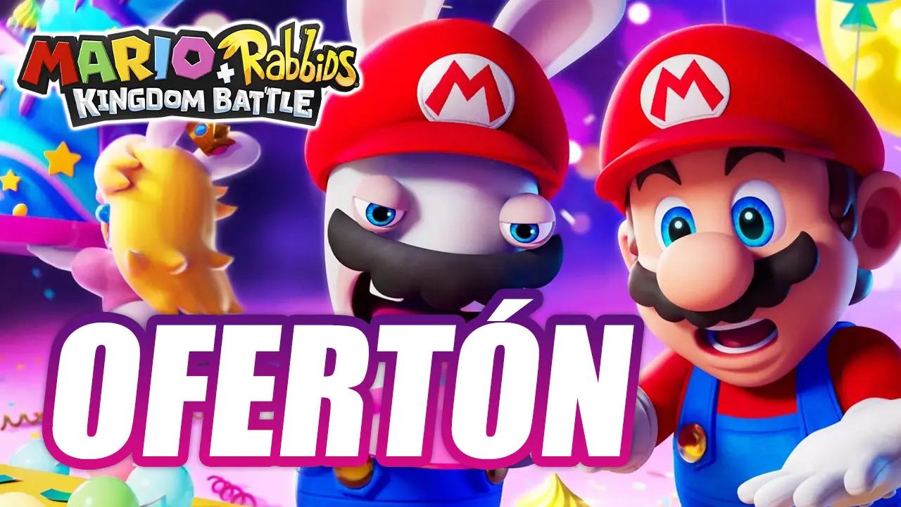 La ofertaza de Mario + Rabbids Kingdom