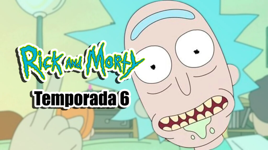 temporada 6 de rick y morty