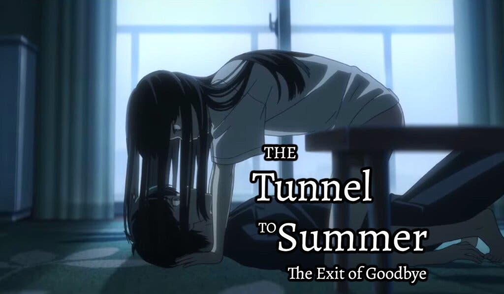 the tunnel to summer the exit of goodbye