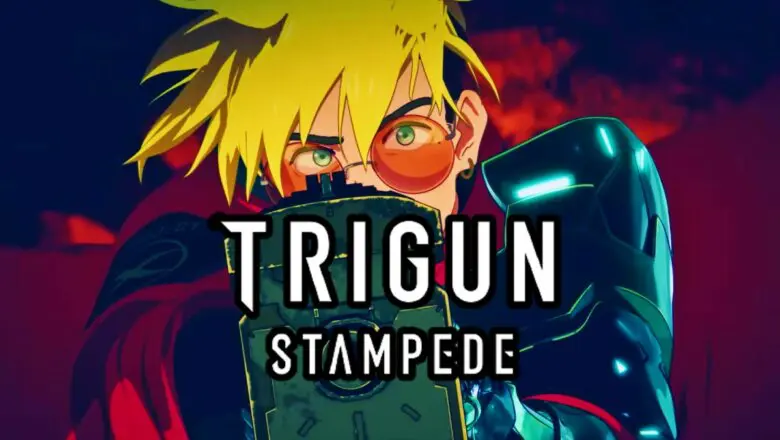 trigun stampede wewew