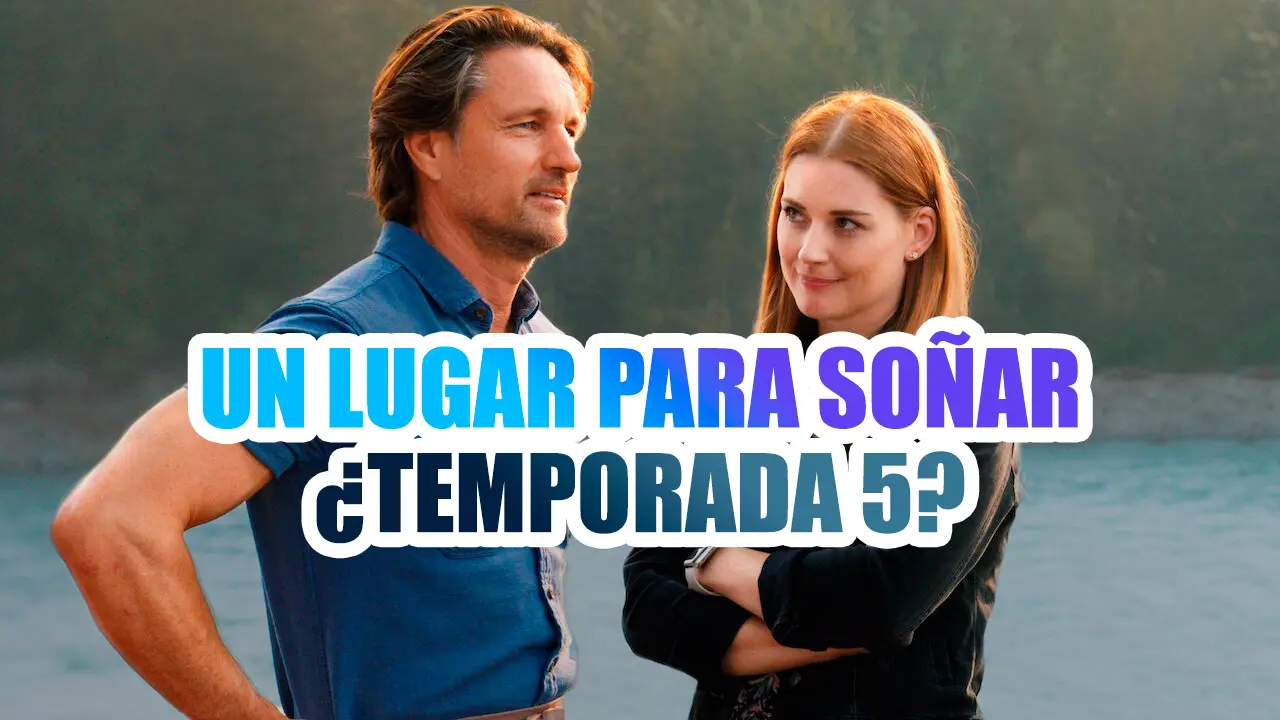 temporada 5 de un lugar para soñar