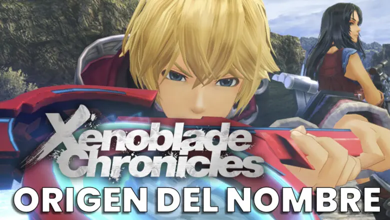 Xenoblade Chronicles nombre origen
