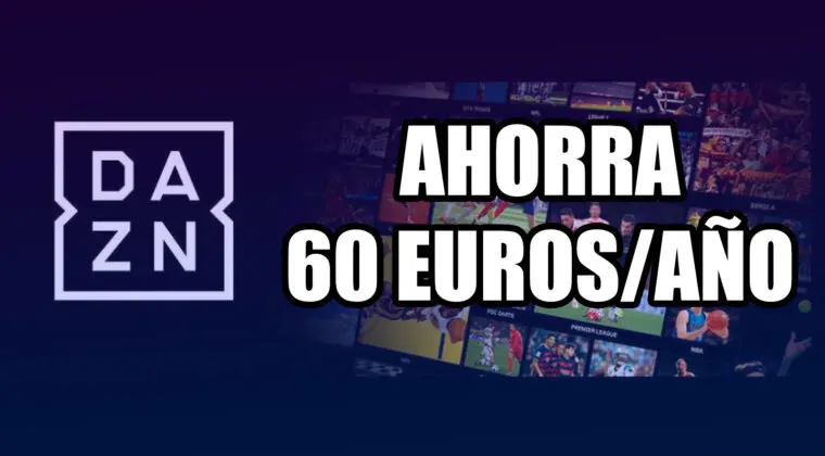 Imagen de DAZN España: El truco para ahorrarte 60 euros al año y ver todo el fútbol de 2022/23