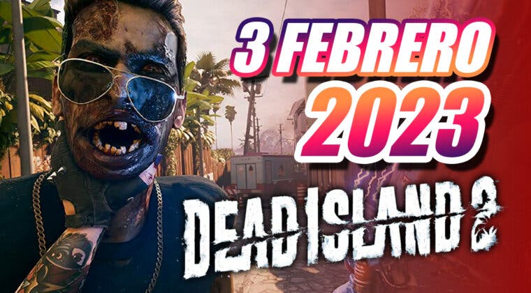 Imagen de ¡Dead Island 2 por fin revive! Reaparece con tráiler, gameplay y fecha; saldrá el 3 de febrero de 2023