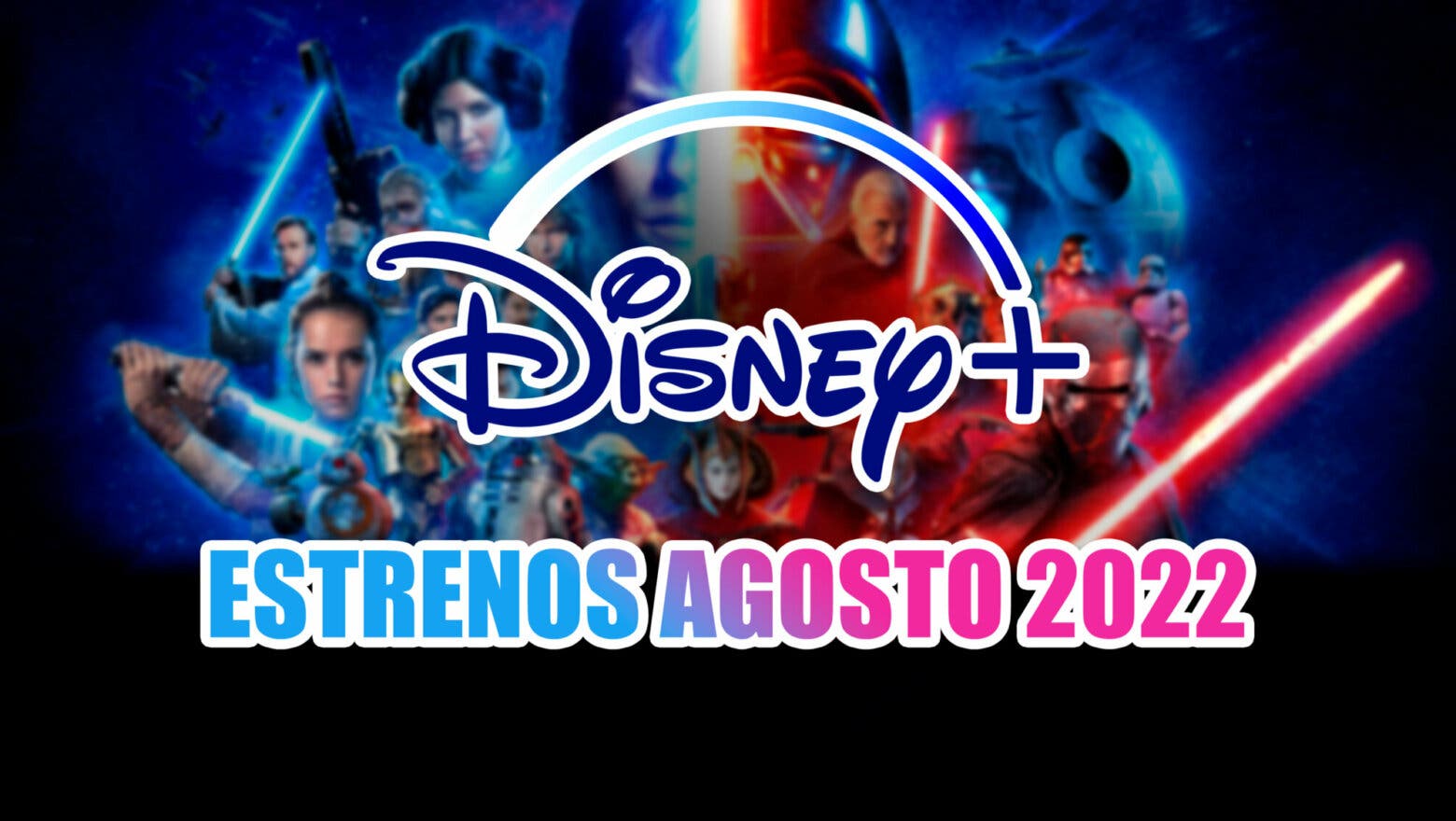 estrenos disney plus agosto 2022