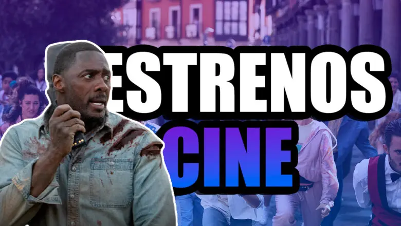 estrenos cine