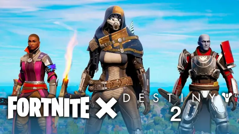 Fortnite x destiny 2