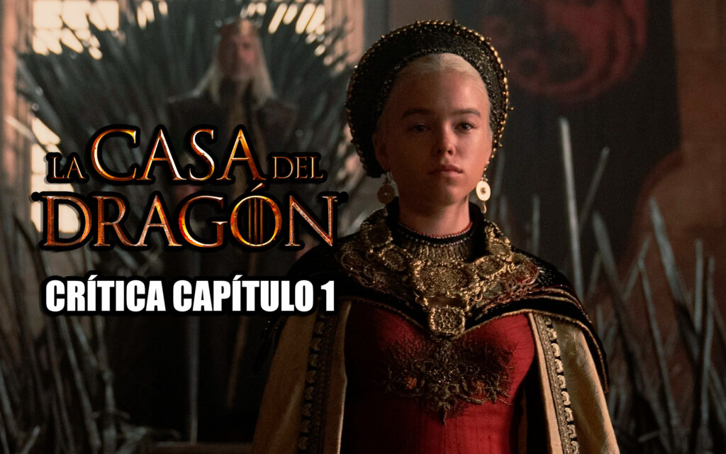 la casa del dragon capitulo 1