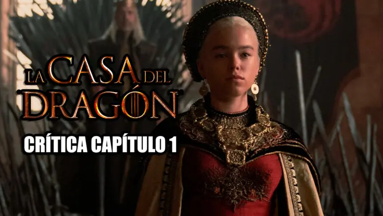 la casa del dragon capitulo 1