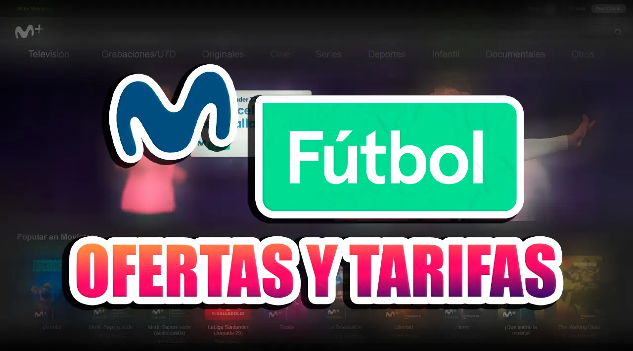 tarifas y ofertas movistar futbol