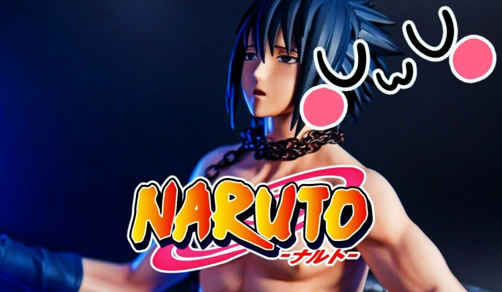 Naruto: La figura +18 de Sasuke