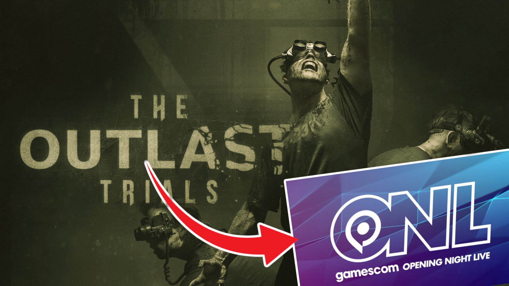 The Outlast Trials Will Resurface at Gamescom Opening Night Live