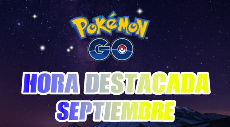 Imagen de Estas son todas las fechas y horas destacadas de Pokémon GO del próximo mes de septiembre