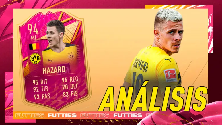 FIFA 22 Ultimate Team Análisis Hazard FUTTIES Premium