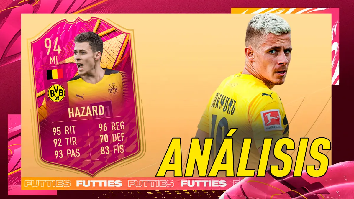 FIFA 22 Ultimate Team Análisis Hazard FUTTIES Premium