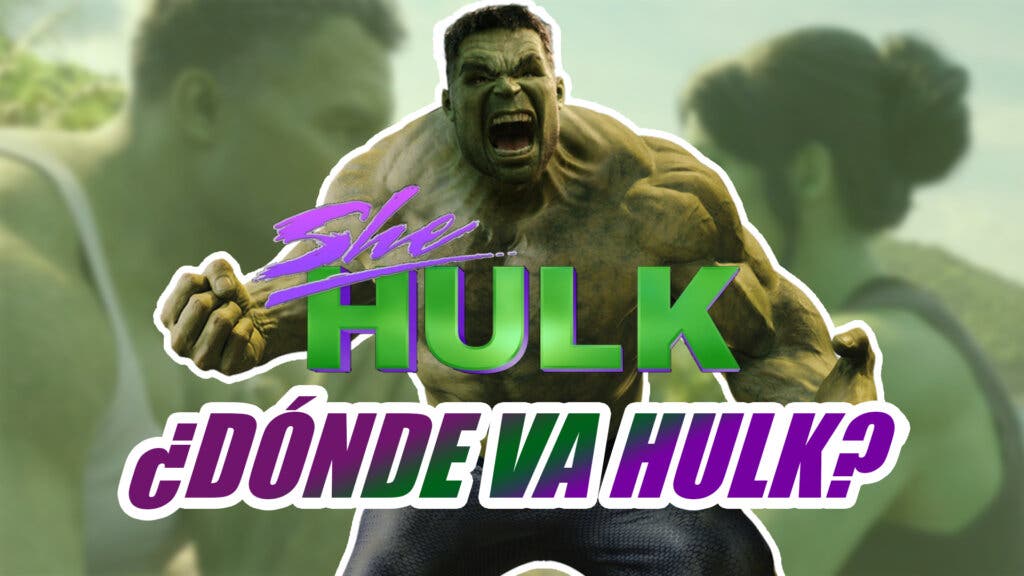 She-Hulk dónde va Hulk