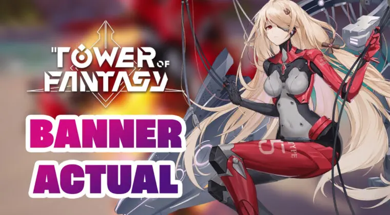 Imagen de Tower of Fantasy: ¿Cuál es el banner limitado actual y cuándo se lanzará el próximo?