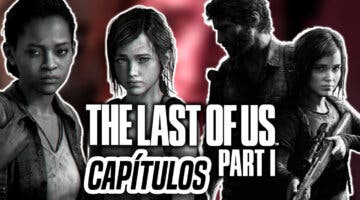 Imagen de The Last of Us Parte I: ¿Cuántos capítulos tiene el juego?