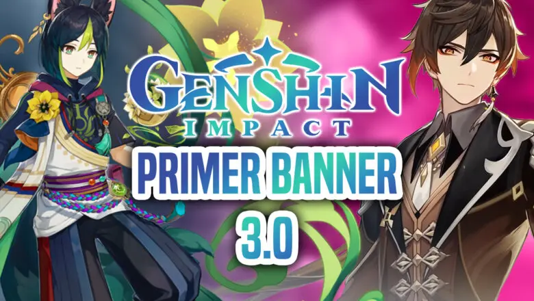 Primer banner 3.0 de Genshin Impact