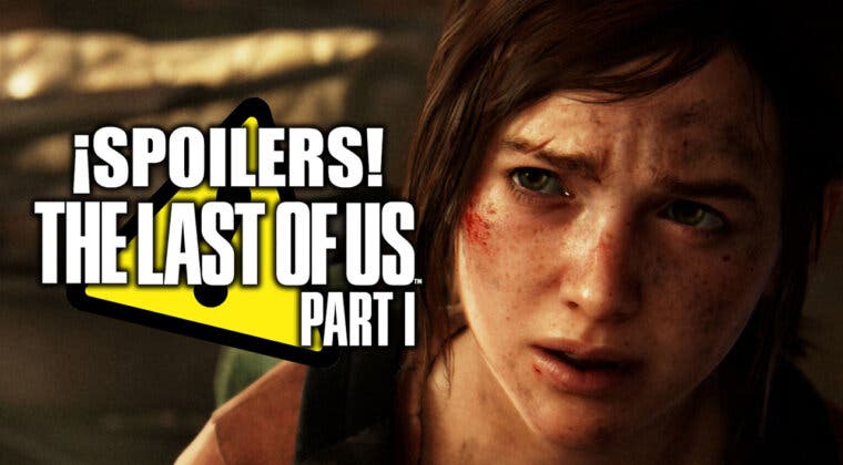 Imagen de ¡Cuidado! Los spoilers de The Last of Us: Parte I están invadiendo las redes sociales
