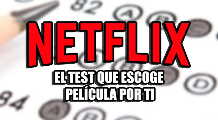 Imagen de ¿Quieres saber qué dichosa película ver en Netflix? Este test lo decide por ti
