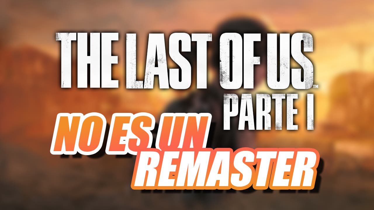 the last of us parte i remaster