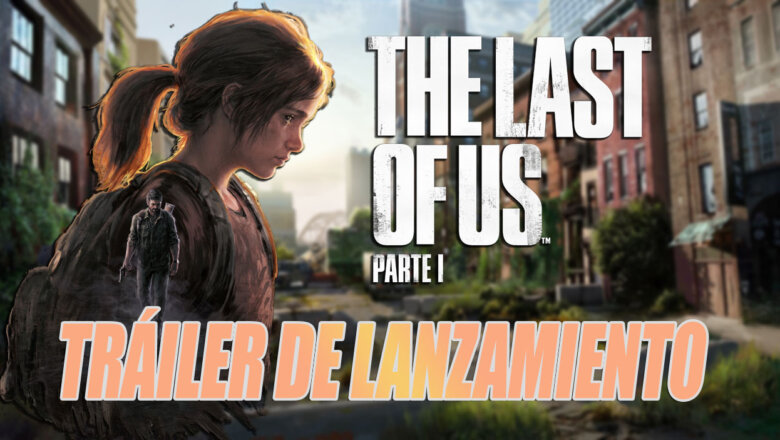 The Last of Us Parte I