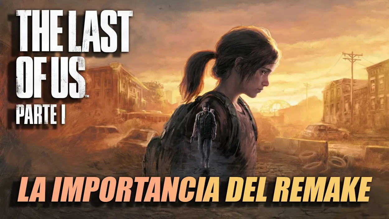 The Last of Us Parte I