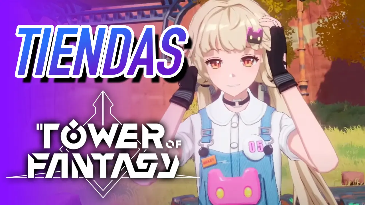 tiendas tower of fantasy