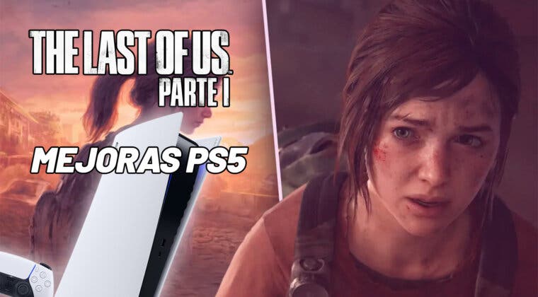 Imagen de Las ventajas de jugar a The Last of Us Parte I en una PS5