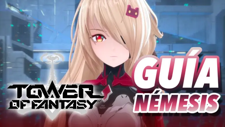 guia tower of fantasy nemesis