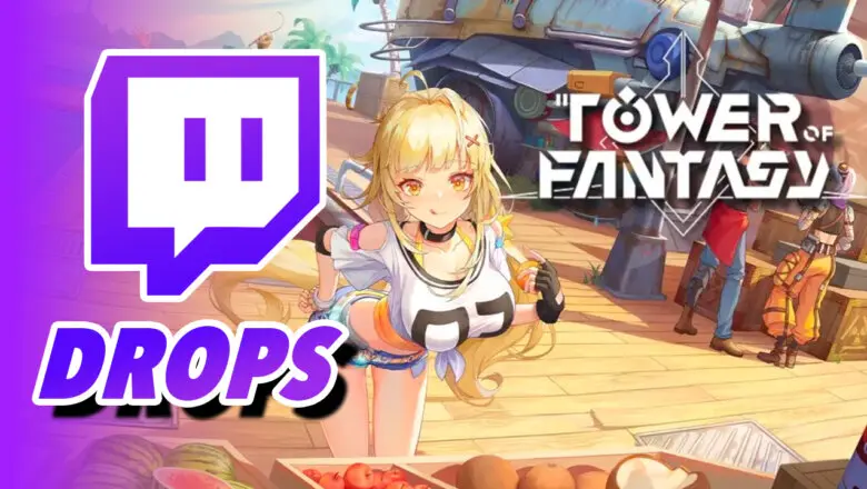 Tower of Fantasy Twitch Drops