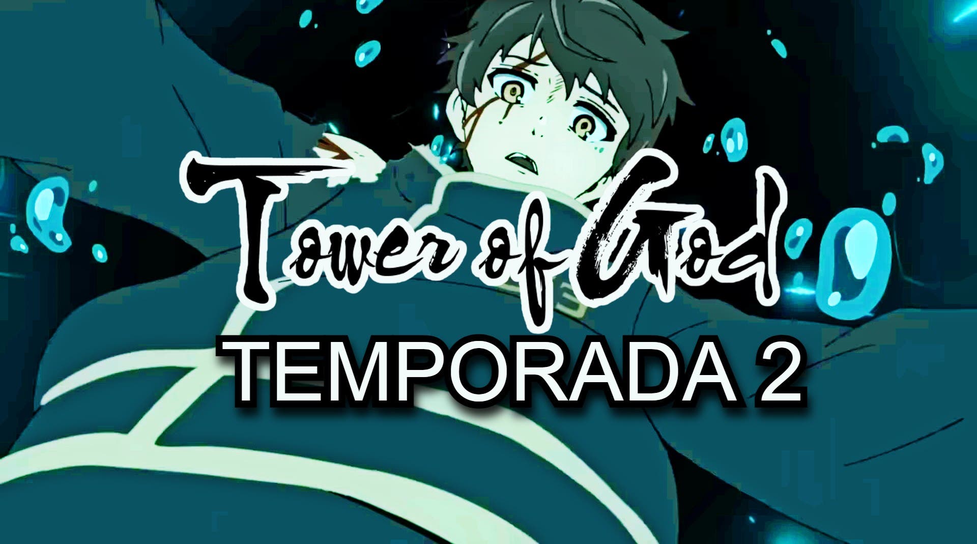 Anunciada Temporada 2 de Tower of God