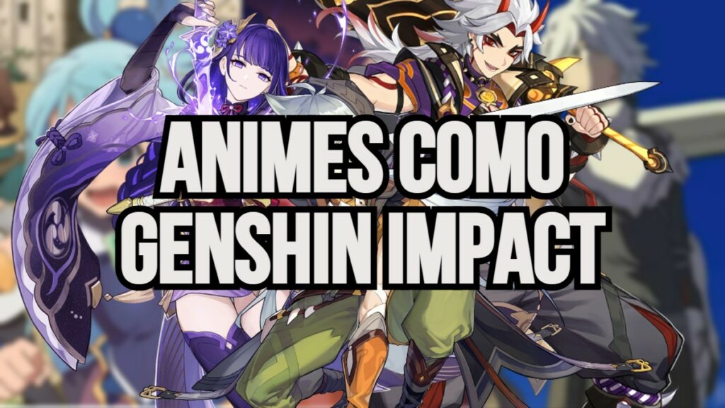 ANIMES GENSHIN