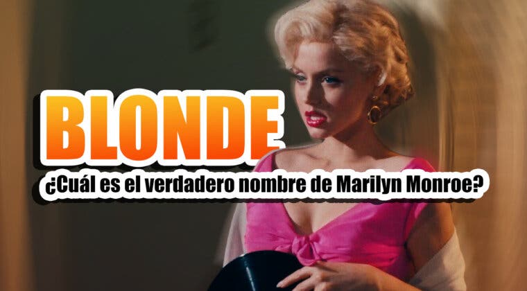 Imagen de Blonde: ¿Cuál es el verdadero nombre de Marilyn Monroe? ¿Por qué se lo cambió?