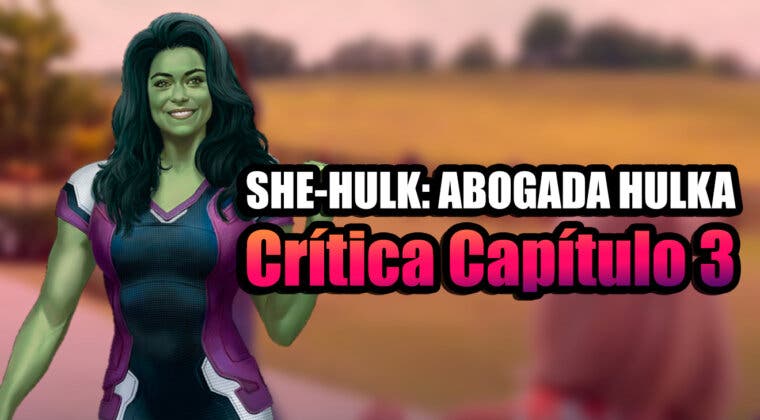 Imagen de Crítica Capítulo 3 de She-Hulk: Abogada Hulka - El mejor episodio de la serie hasta la fecha