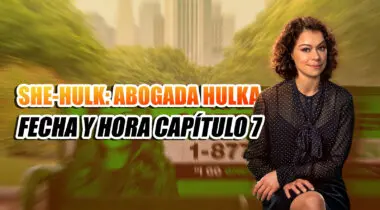 Imagen de Fecha y hora del capítulo 7 de She-Hulk: Abogada Hulka en Disney Plus