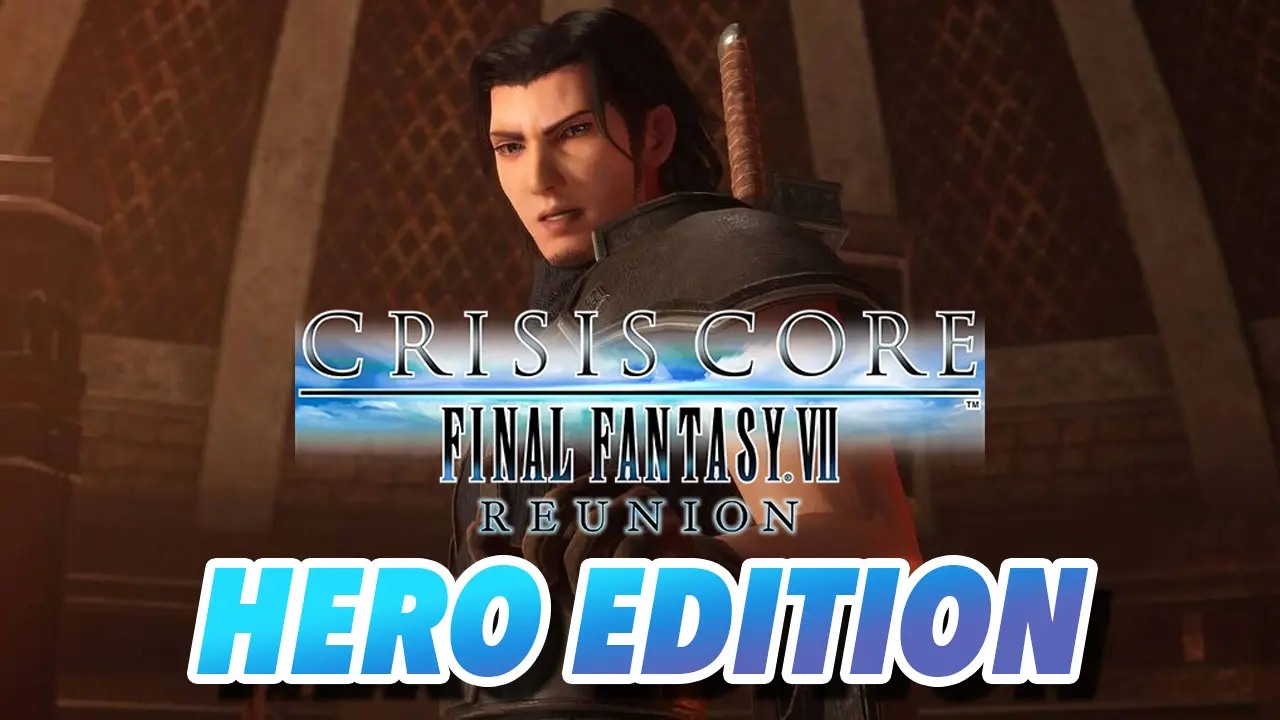 crisis core final fantasy vii reunion hero edition